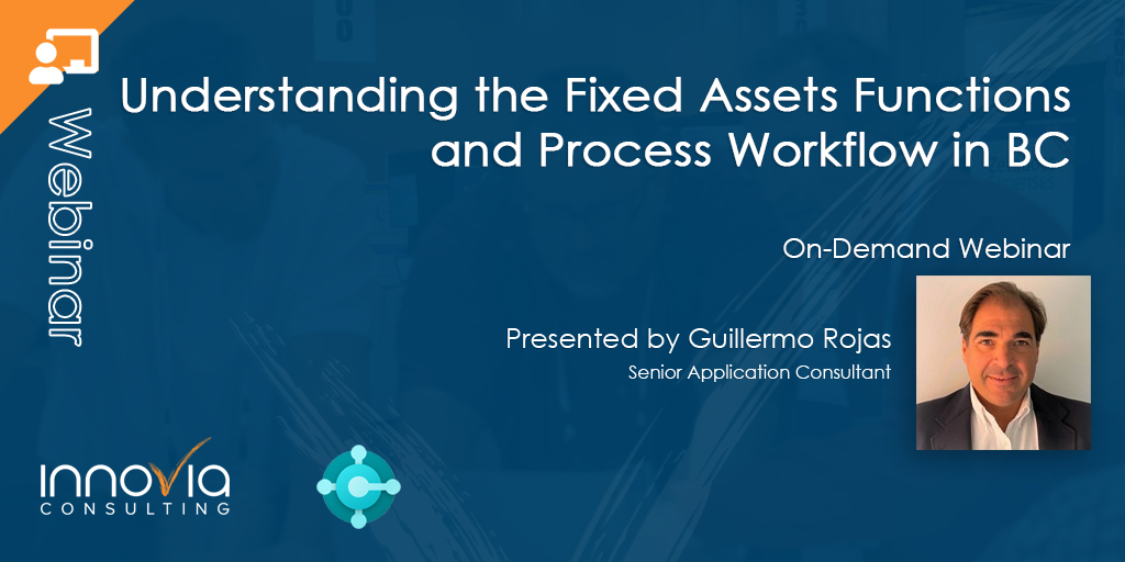 Understanding the Fixed Assets Functions and Process Workflow in BC